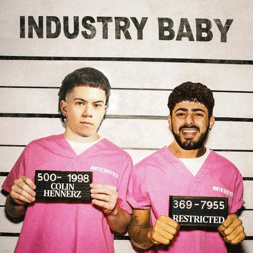 Industry Baby (Restricted & Colin Hennerz Bootleg)