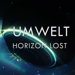 Umwelt : Horizon Lost [NF24]