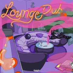 LOUNGE DUB [FREE]