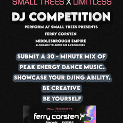 Small trees X Empire presents Ferry Corsten 30 Minute Competition Mix