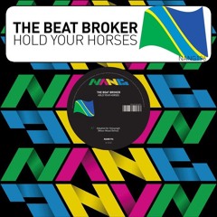 The Beat Broker - Hold Your Horses (Moon Mood Remix)