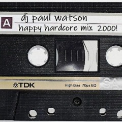 Dj Paul Watson Happy Hardcore Mix 2000