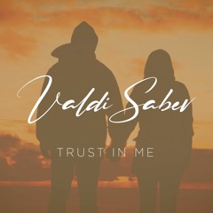 Trust In Me (Free Download)