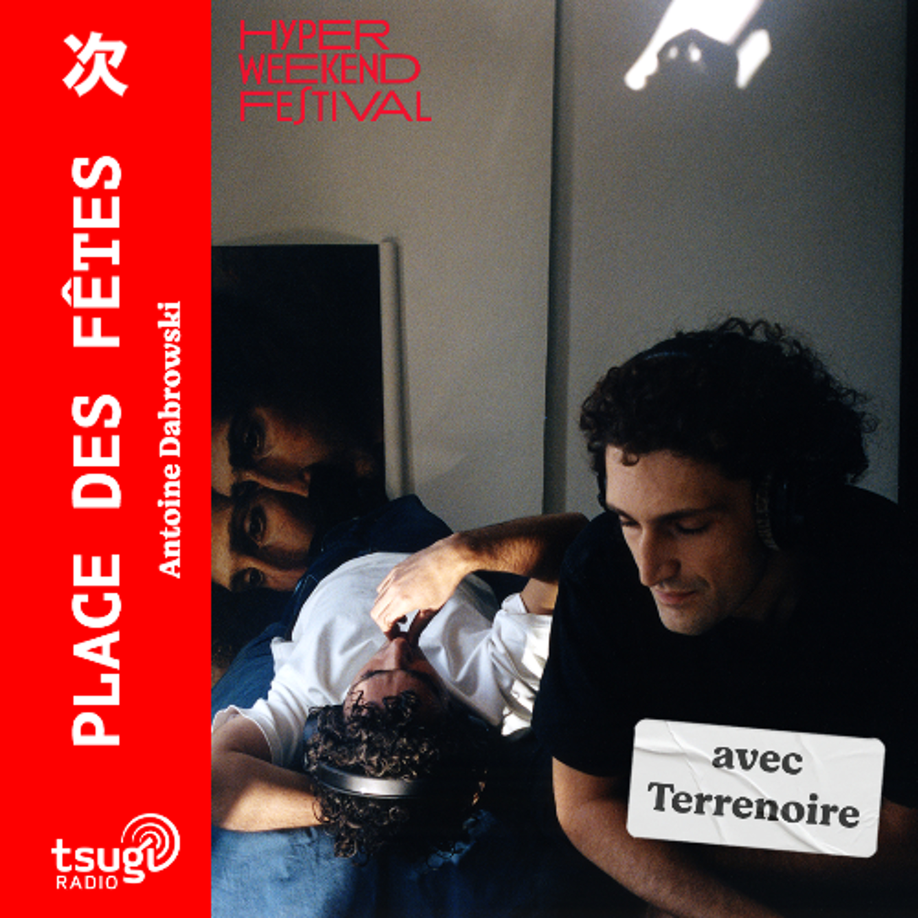 Place des Fêtes avec Terrenoire : les coulisses de l'Hyper Weekend Festival