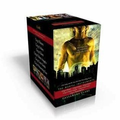 [Read] Online The Mortal Instruments, the Complete Collection (Boxed Set): City of Bones; City