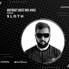 Abstract Guest Mix #042 - Sloth