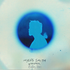 Myles Smith - Whisper (Bukkoy Remix)