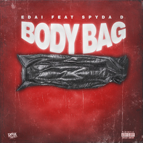 Body Bag (feat. Spyda D)