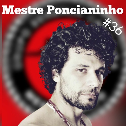Mestre Poncianinho #36