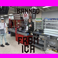 Banned from ica
