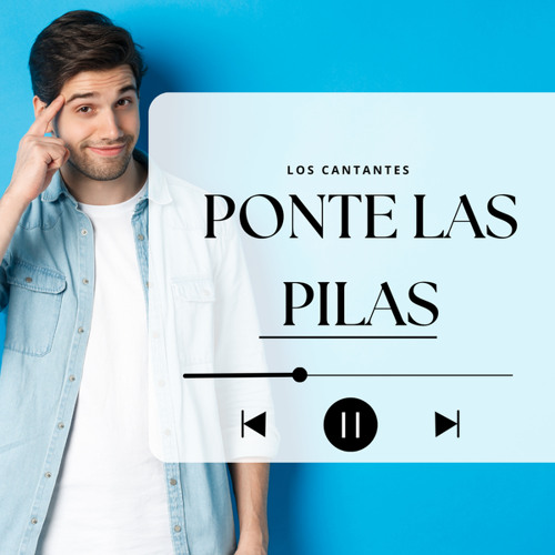 Stream Ponte Las Pilas by los cantantes | Listen online for free on