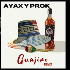 Ayax y Prok Guajiro Remix