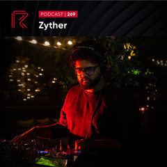 SESSION #269 (Feat. Zyther)