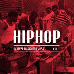 HIP-HOP | Mixtape Session | Vol.1