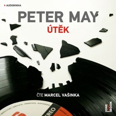 Ukazka – Peter May – Utek_cte Marcel Vasinka_audiokniha_OneHotBook