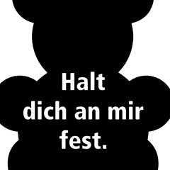 HALTE ICH DICH FEST