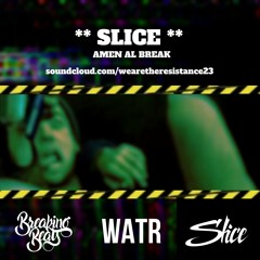 SLICE - AMEN AL BREAK (preview)