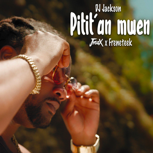 Pitit'an mwen (feat. FRENETEEK & JmaX)