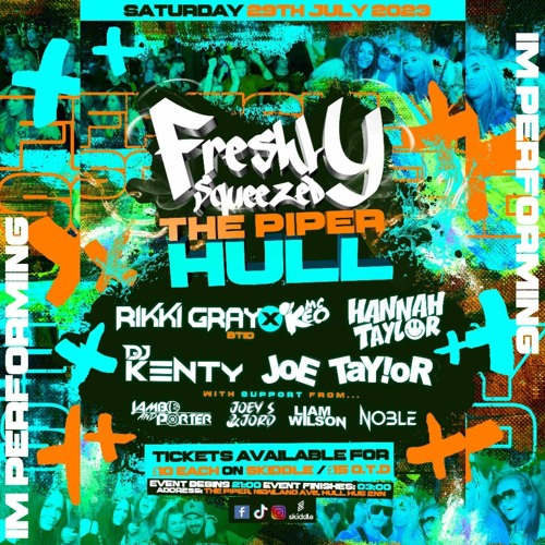 PROMO MIX - FRESHLY SQUEEZD AT THE PIPER HULL