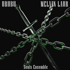 URUBU X MELVIN LAUR - Seuls Ensemble [VR003] (free dl)