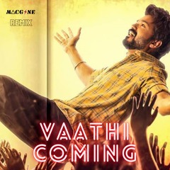 Vaathi Coming - EDM [Macgine Remix]