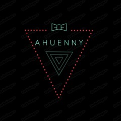 Ahuenny part 3