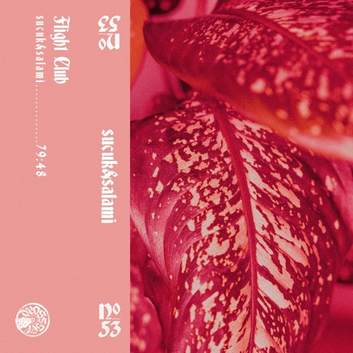 Flight Club №53 — sucuk&salami