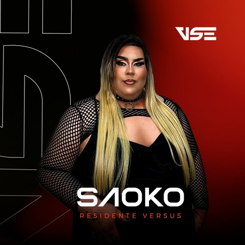 Saoko - House of VSE (SetMix - Residência)