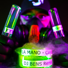 LA MANO 1.9 - CANON (DJ BENS LABO REMIX)