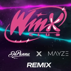 Winx Club - Heller als Licht (DaPannu x Mayze Remix) SNIPPET
