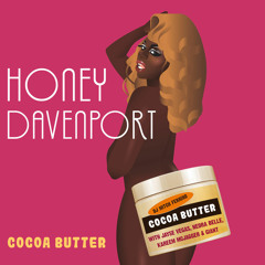 Cocoa Butter (feat. Jayse Vegas, Kareem McJagger, Nedra Belle & Will Sheridan)