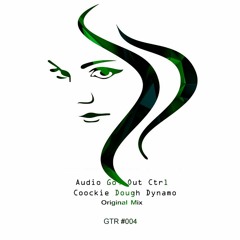 Audio Go, Out Ctrl - Coockie Dough Dynamo (Original Mix)