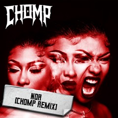 MEGAN THEE STALLION - NDA [CHOMP REMIX]