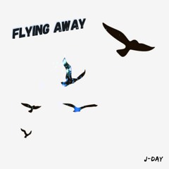 Flying Away (prod. i$mael jam)