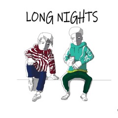 LONG NIGHTS ft. Savi