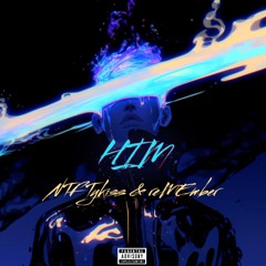 Him v2 ft-reMEmber (prod.klimlordsBeats)
