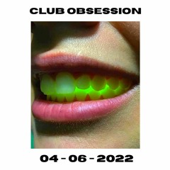 OBSESSION 04 -06 - 2022