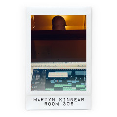 Martyn Kinnear - Room 306