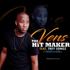 VENS THEHITMAKER TIPOISSON FT TREY SONGZ"I NEED A GIRL" KONPA GOUYAD