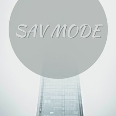 Sav Mode - Topsav