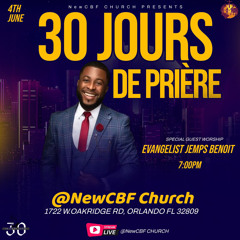 Evangelist Jemps Benoit live Worship & Adoration | NewCBF 30 days 6 - 4-2023