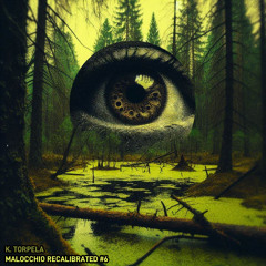 Malocchio Recalibrated #6
