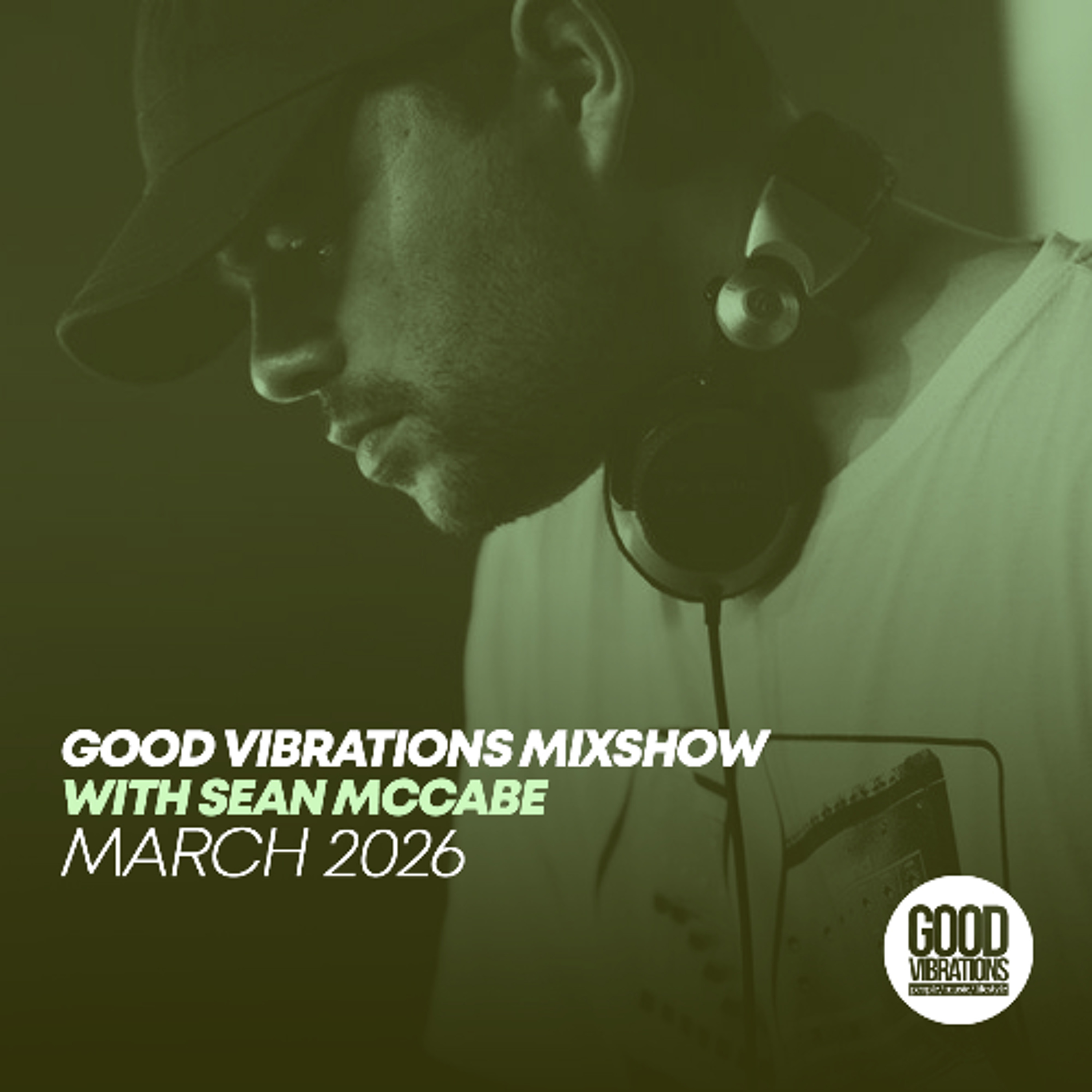 Good Vibrations Mixshow with Sean McCabe