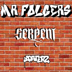 SERPENT - MR. FOLGERS (FREE DL)