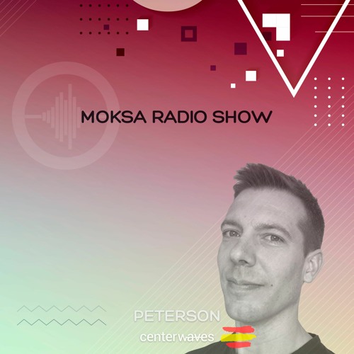 Peterson - MOKSA #EP079