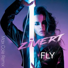Zivert - Fly (Max Cole Remix)
