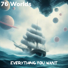 76 Worlds - Everything You Want (ID) & Gohma - Wait For Me (Mashup)
