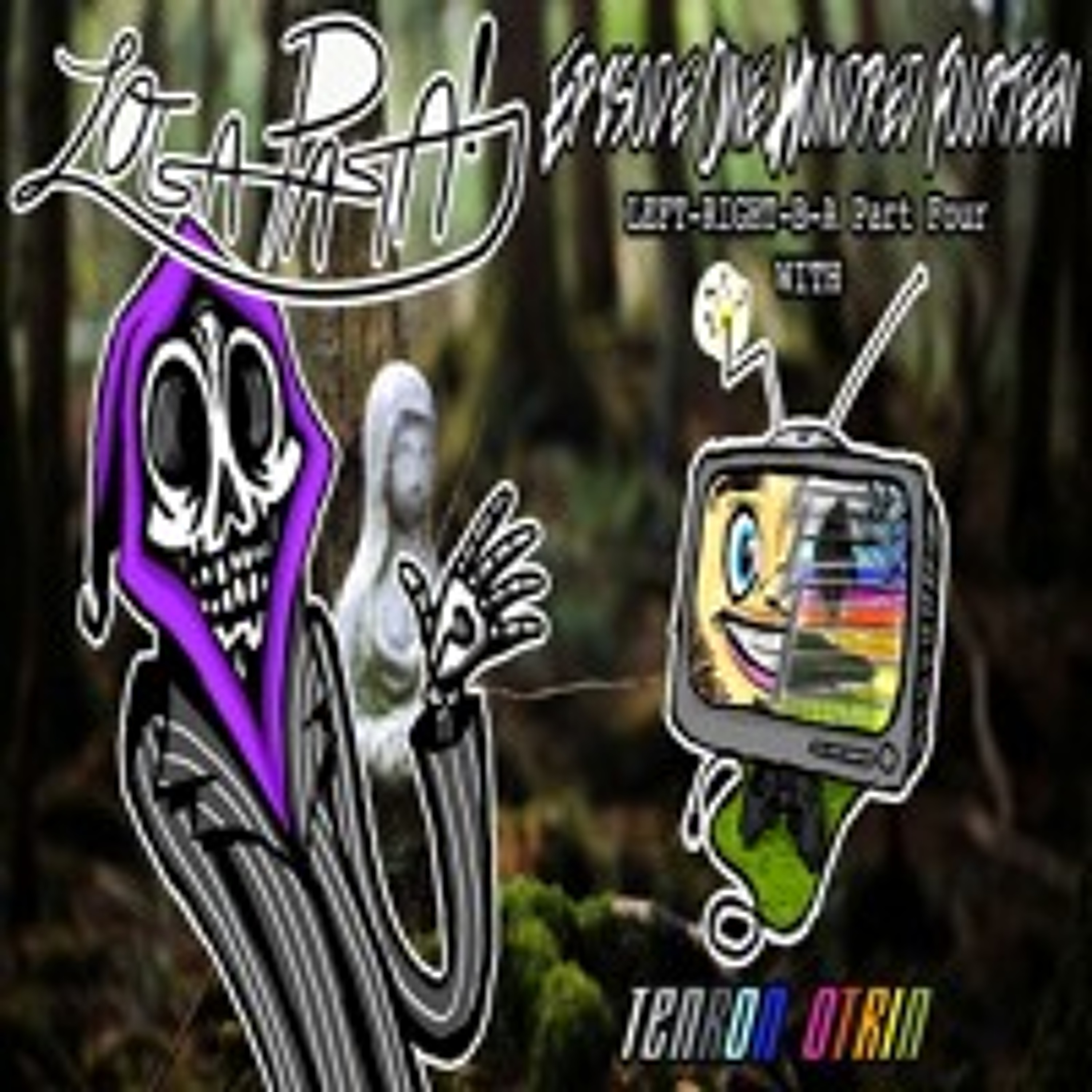 Episode One Hundred Fourteen: LEFT-RIGHT-B-A Part Four episode artwork
