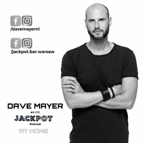 Dave Mayer DJ Mix April 2020 Jackpot At Home