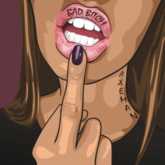 Bad Bitch